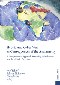 Vorderes Coverbild Hybrid and Cyber War as Consequences of the Asymmetry