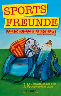 Vorderes Coverbild Sportsfreunde aus der Nachbarschaft