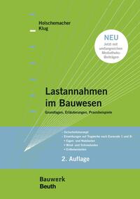 Vorderes Coverbild Lastannahmen im Bauwesen - Grundlagen, Erläuterungen, Praxisbeispiele