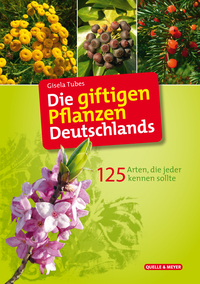 Vorderes Coverbild Die giftigen Pflanzen Deutschlands