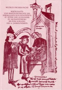Vorderes Coverbild Wirtschafts- und Besitzgeschichte des ehemaligen Kollegiatstifts St. Peter und Alexander zu Aschaffenburg bis zum Ausgang des 14. Jahrhunderts