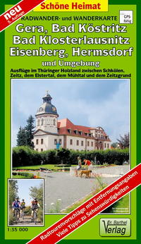 Vorderes Coverbild Radwander- und Wanderkarte Gera, Bad Köstritz, Bad Klosterlausnitz, Eisenberg, Hermsdorf und Umgebung