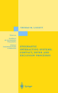 Vorderes Coverbild Stochastic Interacting Systems: Contact, Voter and Exclusion Processes
