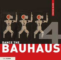 Vorderes Coverbild Dance the Bauhaus