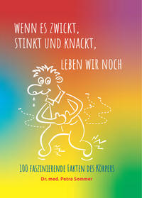 Vorderes Coverbild Wenn es zwickt, stinkt und knackt, leben wir noch