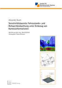 Vorderes Coverbild Sensitivitätsbasierte Fahrzustands- und Reibwertbeobachtung unter Einbezug von Kamerainformationen