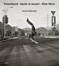 Vorderes Coverbild Feierabend - Après le boulot - After Work