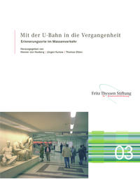 Vorderes Coverbild Mit der U-Bahn in die Vergangenheit