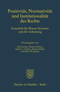 Vorderes Coverbild Positivität, Normativität und Institutionalität des Rechts.