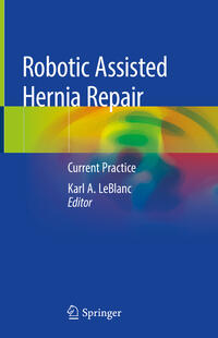 Vorderes Coverbild Robotic Assisted Hernia Repair