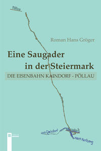 Vorderes Coverbild Eine Saugader in der Steiermark