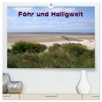 Vorderes Coverbild Föhr und Halligwelt 2025 (hochwertiger Premium Wandkalender 2025 DIN A2 quer), Kunstdruck in Hochglanz