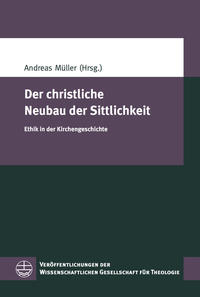 Vorderes Coverbild Der christliche Neubau der Sittlichkeit