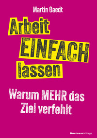Vorderes Coverbild Arbeit EINFACH lassen