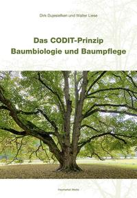 Vorderes Coverbild Das CODIT-Prinzip – Baumbiologie und Baumpflege