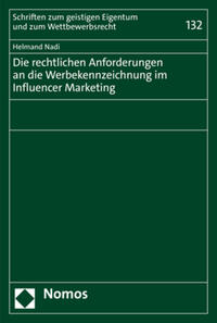 Vorderes Coverbild Die rechtlichen Anforderungen an die Werbekennzeichnung im Influencer Marketing