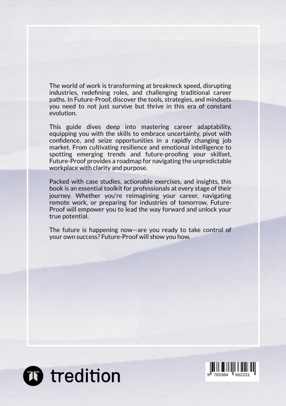 Rückseitencover Future-Proof: Mastering Career Adaptability in an Era of Constant Change