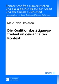 Vorderes Coverbild Die Koalitionsbetätigungsfreiheit im gewandelten Kontext