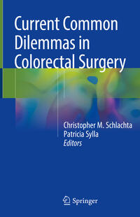 Vorderes Coverbild Current Common Dilemmas in Colorectal Surgery