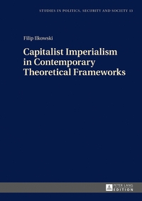 Vorderes Coverbild Capitalist Imperialism in Contemporary Theoretical Frameworks