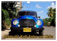 Vorderes Coverbild Deutsche Kult-Autos auf Kuba (Wandkalender 2025 DIN A4 quer), CALVENDO Monatskalender