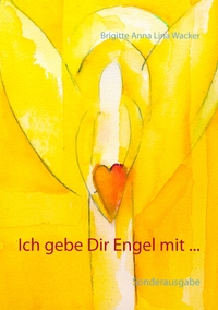 Vorderes Coverbild Ich gebe Dir Engel mit ...