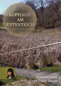 Vorderes Coverbild Kopfjagd am Ententeich