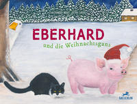 Vorderes Coverbild Eberhard und die Weihnachtsgans