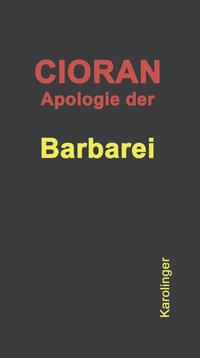 Vorderes Coverbild Apologie der Barbarei