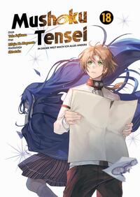 Vorderes Coverbild Mushoku Tensei - In dieser Welt mach ich alles anders 18