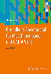 Vorderes Coverbild Grundkurs Sheetmetal für Maschinenbauer mit CATIA V5-6