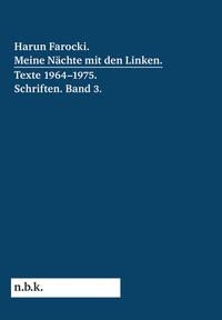 Vorderes Coverbild Harun Farocki. Meine Nächte mit den Linken.