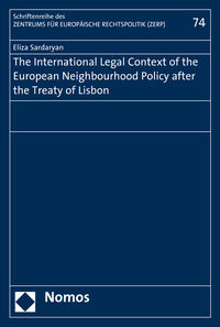 Vorderes Coverbild The International Legal Context of the European Neighbourhood Policy after the Treaty of Lisbon
