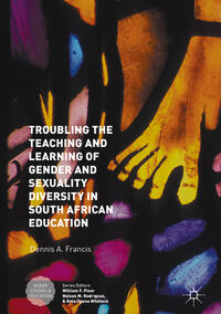 Vorderes Coverbild Troubling the Teaching and Learning of Gender and Sexuality Diversity in South African Education