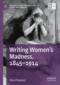 Vorderes Coverbild Writing Women's Madness, 1845-1914