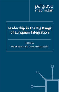 Vorderes Coverbild Leadership in the Big Bangs of European Integration