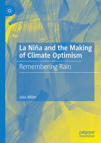 Vorderes Coverbild La Niña and the Making of Climate Optimism