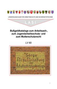 Vorderes Coverbild LV 60 Bußgeldkataloge zum Arbeitszeit-, zum Jugendarbeitsschutz- und zum Mutterschutzgesetz