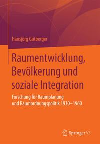 Vorderes Coverbild Raumentwicklung, Bevölkerung und soziale Integration