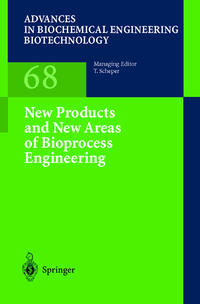Vorderes Coverbild New Products and New Areas of Bioprocess Engineering