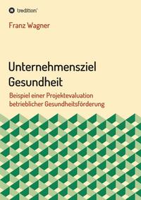 Vorderes Coverbild Unternehmensziel Gesundheit