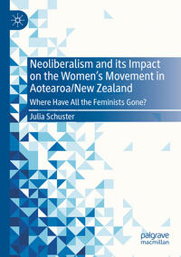 Vorderes Coverbild Neoliberalism and its Impact on the Women's Movement in Aotearoa/New Zealand