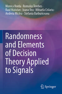 Vorderes Coverbild Randomness and Elements of Decision Theory Applied to Signals