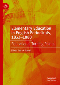 Vorderes Coverbild Elementary Education in English Periodicals, 1833-1880
