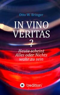 Vorderes Coverbild In Vino Veritas?