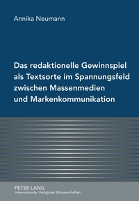 Vorderes Coverbild Das redaktionelle Gewinnspiel als Textsorte im Spannungsfeld zwischen Massenmedien und Markenkommunikation