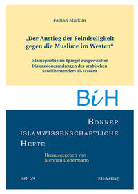Vorderes Coverbild "Der Anstieg der Feindseligkeit gegen die Muslime im Westen"