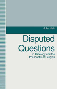 Vorderes Coverbild Disputed Questions in Theology and the Philosophy of Religion