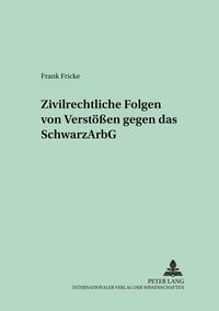 Vorderes Coverbild Zivilrechtliche Folgen von Verstößen gegen das SchwarzArbG