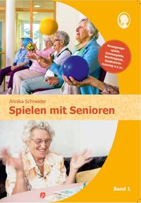 Vorderes Coverbild Spielen mit Senioren (Band 1)
